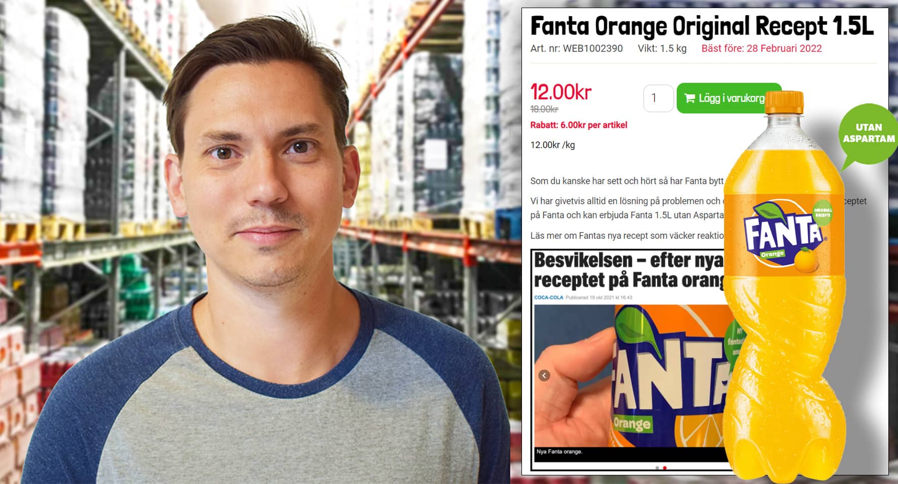 E-handlaren efter Fanta-upproret: “Det är många som har ringt in”