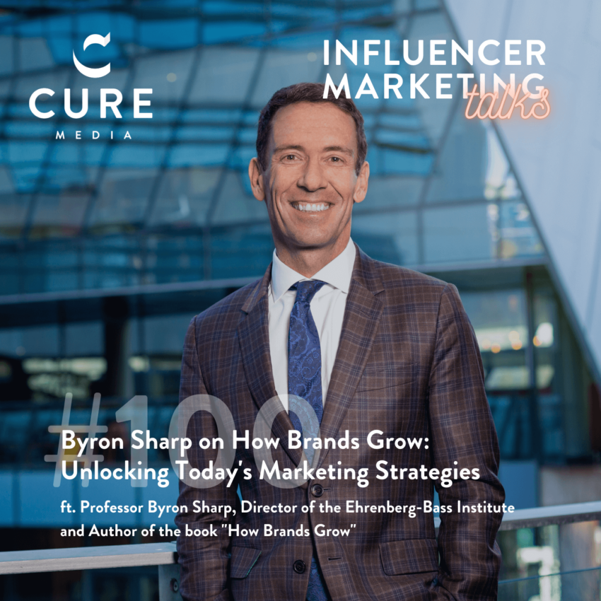 Influencer Marketing Talks E100 with Byron Sharp